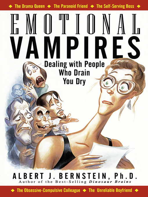 Title details for Emotional Vampires by Albert J. Bernstein - Wait list